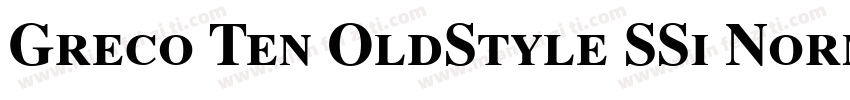 Greco Ten OldStyle SSi Normal字体转换